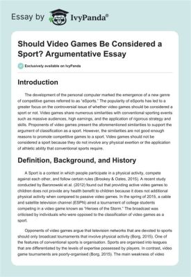 Should Video Games Be Considered a Sport Argumentative Essay: A Pixelated Debate on Athleticism and Skill